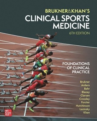 Peter Brukner, Karim Khan - Clinical Sports Medicine: Foundations of Clinical Practice, Inbunden
