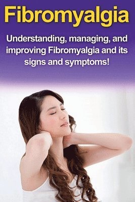 Alyssa Stone - Fibromyalgia, Häftad. Tillgänglighet: Lägg i varukorg