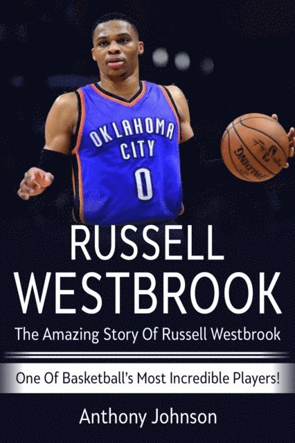 Anthony Johnson - Russell Westbrook, E-bok