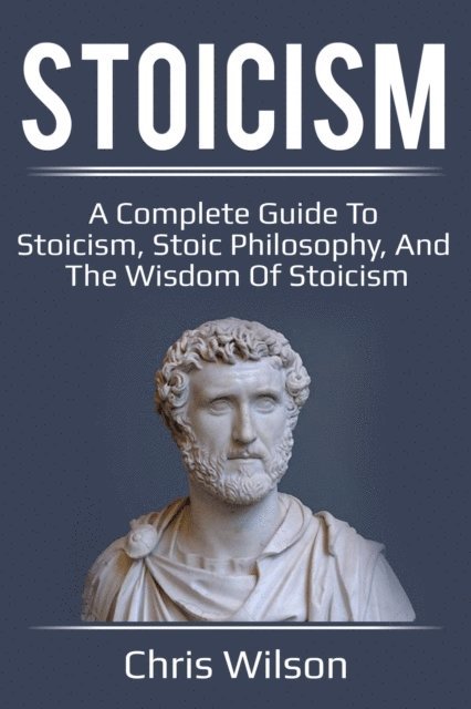 Chris Wilson - Stoicism, E-bok