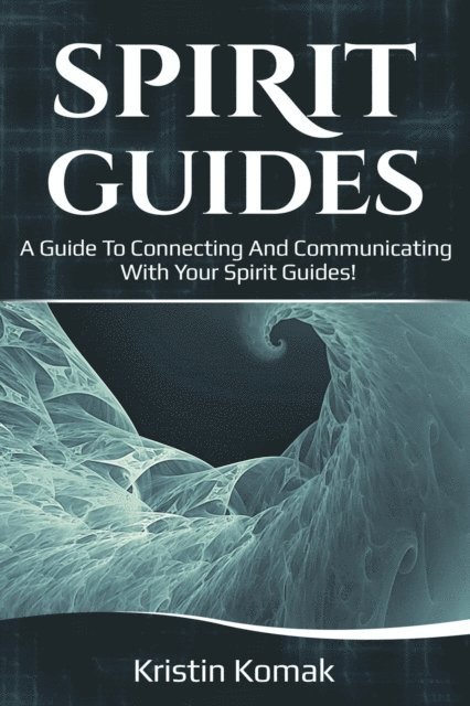 Kristin Komak - Spirit Guides, E-bok. Tillgänglighet: Lägg i varukorg