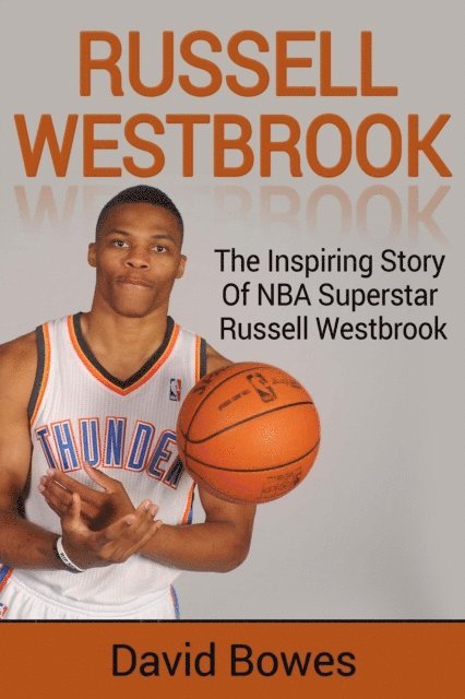 David Bowes - Russell Westbrook, E-bok