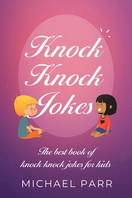 Michael Parr - Knock Knock Jokes, E-bok. Tillgänglighet: Lägg i varukorg