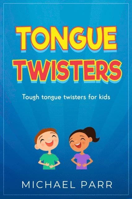 Michael Parr - Tongue Twisters, E-bok. Tillgänglighet: Lägg i varukorg
