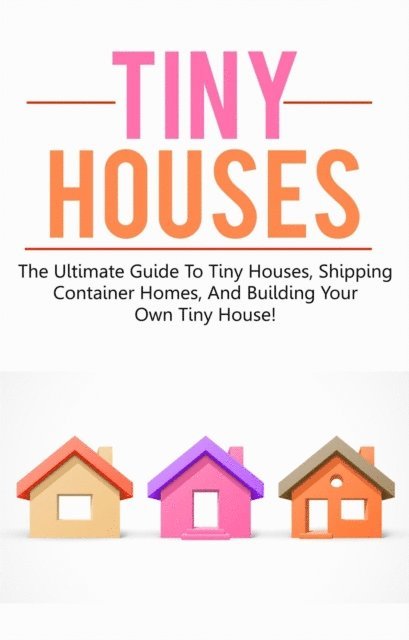 Damon Jones - Tiny Houses, E-bok. Tillgänglighet: Lägg i varukorg