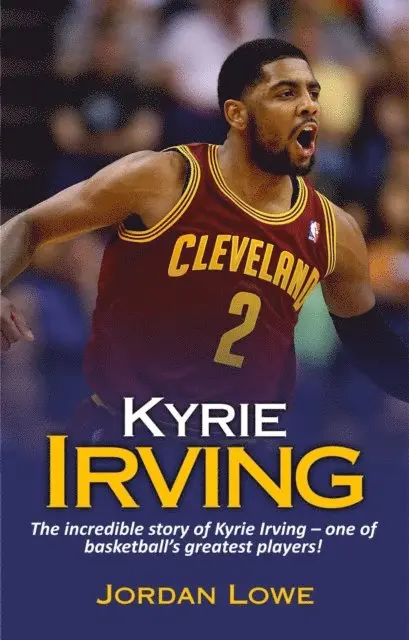 Jordan Lowe - Kyrie Irving, E-bok. Tillgänglighet: Lägg i varukorg