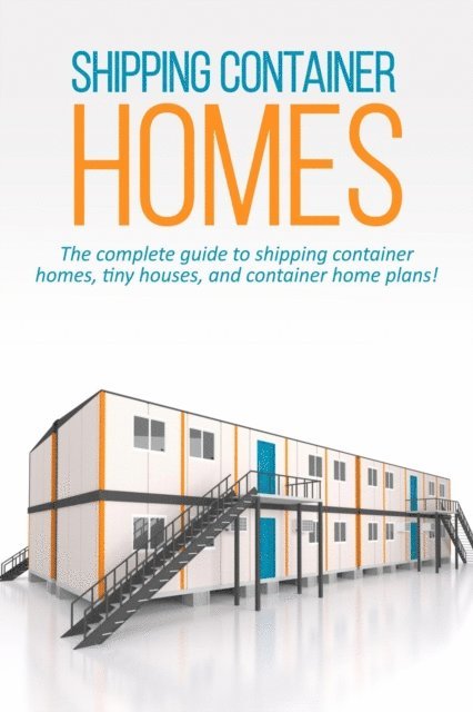 Andrew Marshall - Shipping Container Homes, E-bok