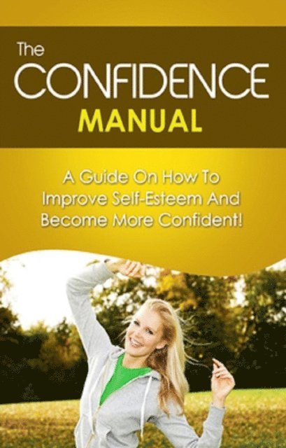 Ben Robinson - Confidence Manual, E-bok