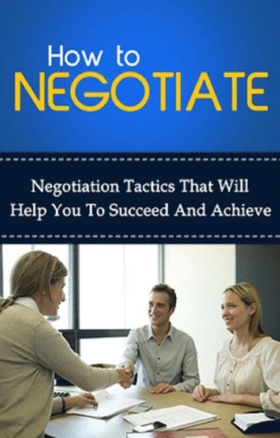 Ben Robinson - How To Negotiate, E-bok