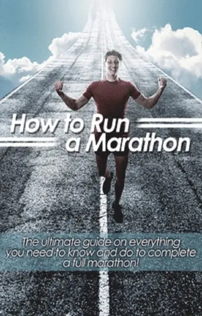 Adam Wells - How to Run a Marathon, E-bok. Tillgänglighet: Lägg i varukorg