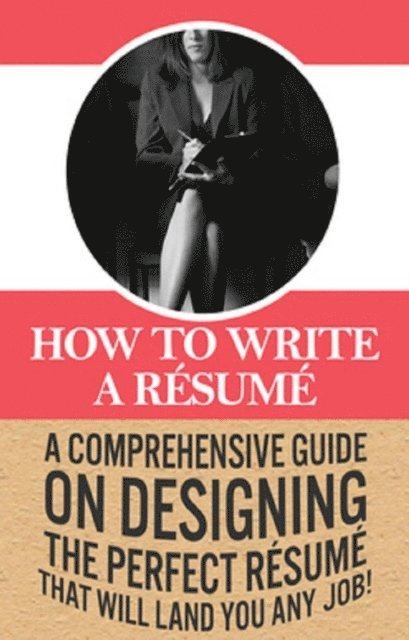 Ben Robinson - How To Write A Resume, E-bok