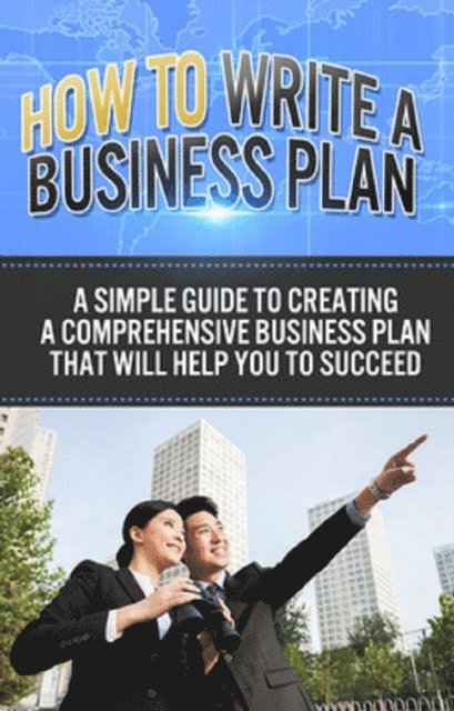 Ben Robinson - How To Write A Business Plan, E-bok