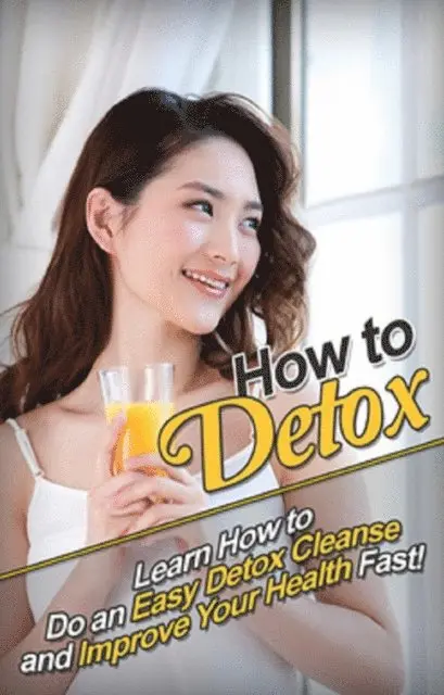 Sam Huckins - How to Detox, E-bok. Tillgänglighet: Lägg i varukorg