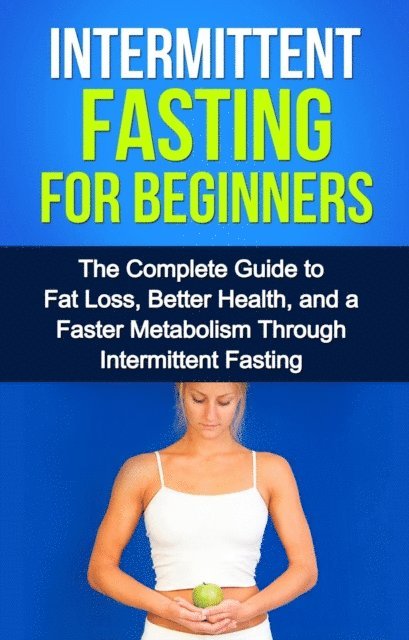 David Remington - Intermittent Fasting For Beginners, E-bok