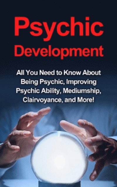 Benjamin Rhodes - Psychic Development, E-bok