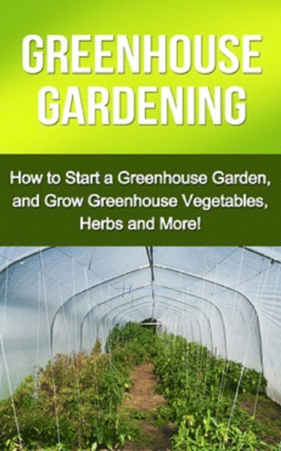 Steve Ryan - Greenhouse Gardening, E-bok
