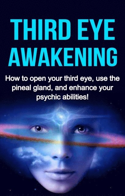 Amber Rainey - Third Eye Awakening, E-bok