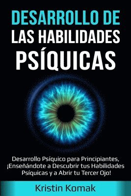 Kristin Komak - Desarrollo de las Habilidades Psíquicas, Häftad. Tillgänglighet: Lägg i varukorg