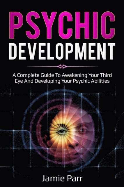 Jamie Parr - Psychic Development, E-bok. Tillgänglighet: Lägg i varukorg