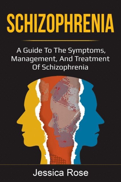 Jessica Rose - Schizophrenia, E-bok