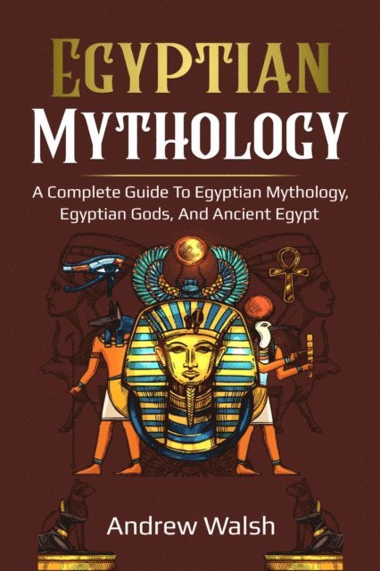 Andrew Walsh - Egyptian Mythology, E-bok