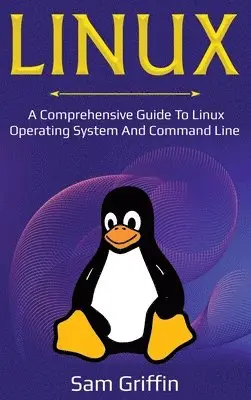 Sam Griffin - Linux, Inbunden. Tillgänglighet: Lägg i varukorg