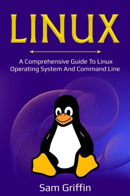 Sam Griffin - Linux, E-bok. Tillgänglighet: Lägg i varukorg