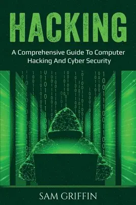 Sam Griffin - Hacking, Häftad. Tillgänglighet: Lägg i varukorg