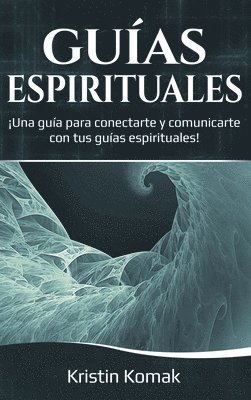 Kristin Komak - Guías Espirituales, Inbunden. Tillgänglighet: Lägg i varukorg