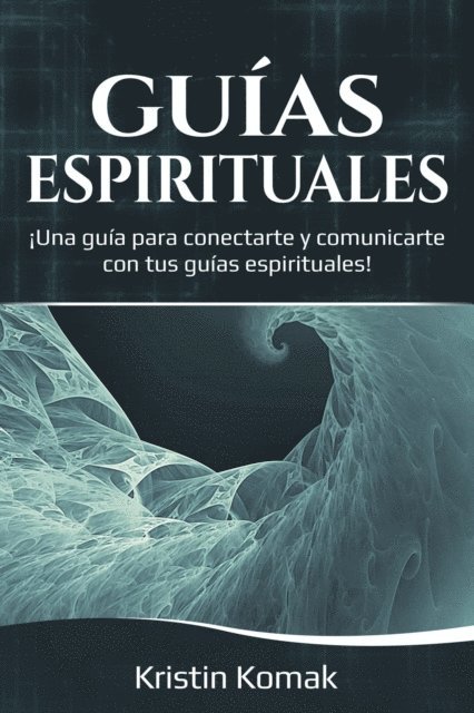 Kristin Komak - Guías Espirituales, E-bok. Tillgänglighet: Lägg i varukorg