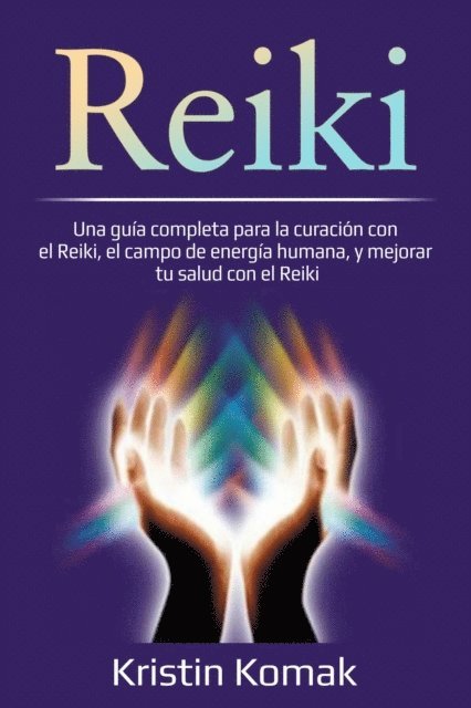 Kristin Komak - Reiki, E-bok. Tillgänglighet: Lägg i varukorg