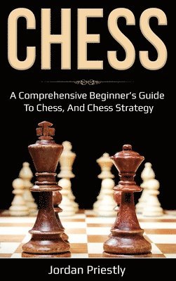 Jordan Priestly - Chess, Inbunden. Tillgänglighet: Lägg i varukorg