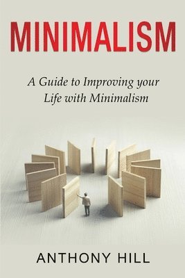 Anthony Hill - Minimalism, Häftad