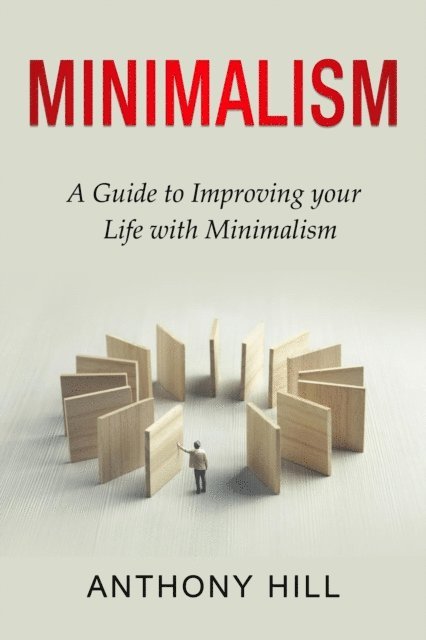 Anthony Hill - Minimalism, E-bok. Tillgänglighet: Lägg i varukorg