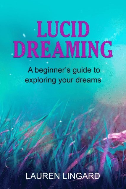 Lauren Lingard - Lucid Dreaming, E-bok. Tillgänglighet: Lägg i varukorg
