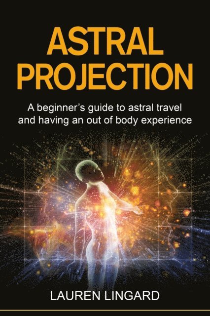 Lauren Lingard - Astral Projection, E-bok. Tillgänglighet: Lägg i varukorg