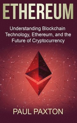 Paul Paxton - Ethereum, Inbunden