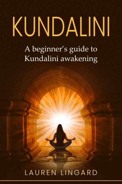 Lauren Lingard - Kundalini, E-bok. Tillgänglighet: Lägg i varukorg