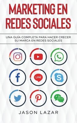 Jason Lazar - Marketing en Redes Sociales, Inbunden. Tillgänglighet: Lägg i varukorg