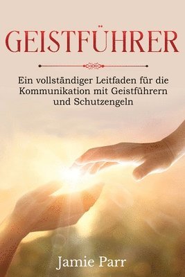 Jamie Parr - Geistführer, Häftad. Tillgänglighet: Lägg i varukorg