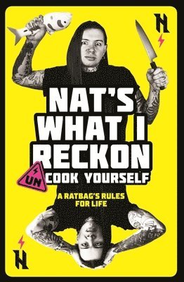 Nat's What I Reckon - Un-Cook Yourself, Häftad