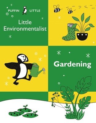 Penguin Random House Australia - Puffin Little Environmentalist: Gardening, Häftad. Tillgänglighet: Lägg i varukorg