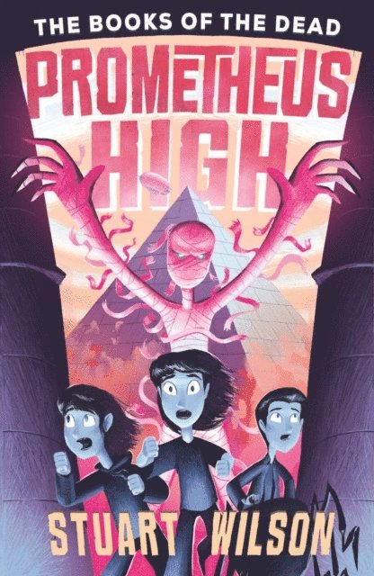 Stuart Wilson - Prometheus High 2: The Books of the Dead, E-bok