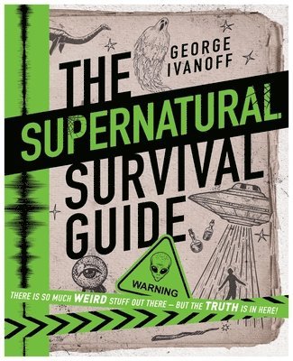 George Ivanoff - Supernatural Survival Guide, Inbunden