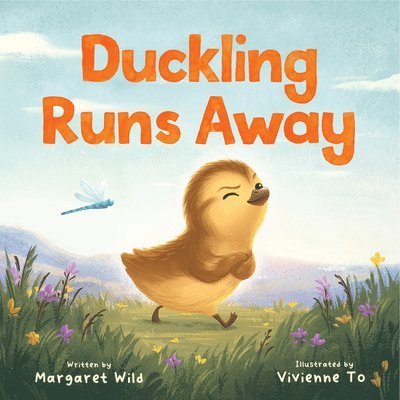 Margaret Wild - Duckling Runs Away, Inbunden