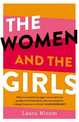 Laura Bloom - Women and the Girls, Häftad