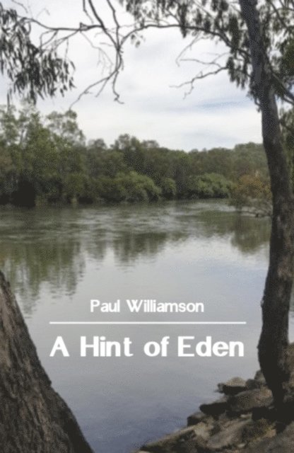Paul Williamson - Hint of Eden, E-bok
