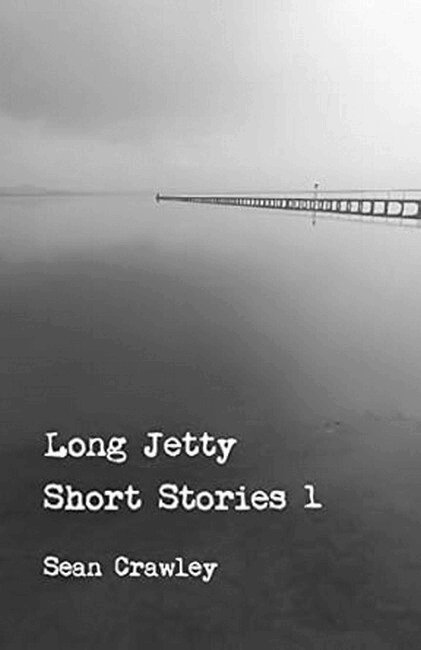 Sean Crawley - Long Jetty Short Stories 1, Häftad