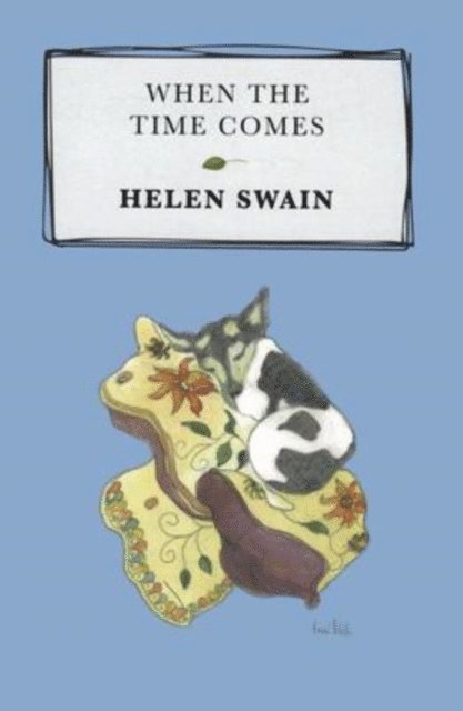 Helen Swain - When the Time Comes, E-bok