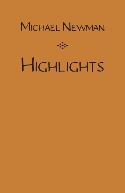 Michael Newman - Highlights, E-bok